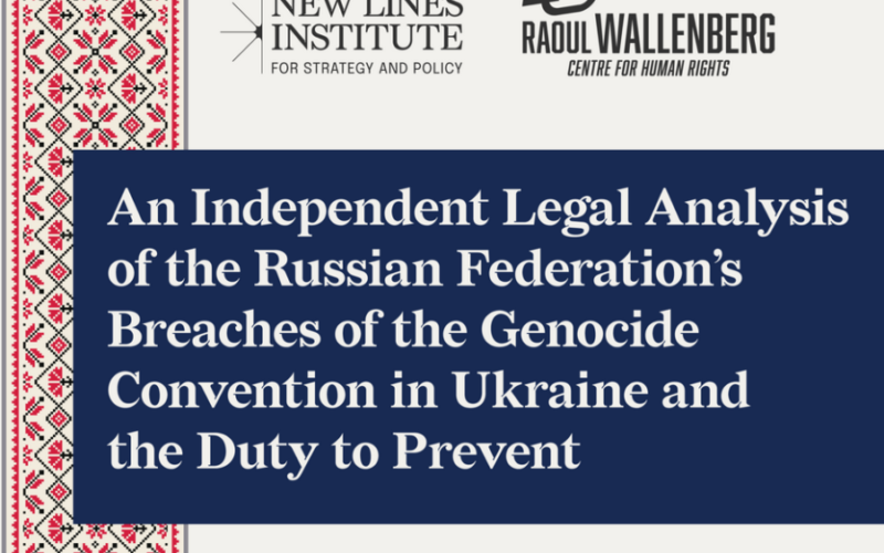 An Independent Legal Analysis of the Russian Federations Breaches of the Genocide Convention in Ukraine and the Duty to Prevent